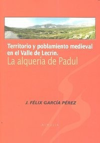 Libro Territorio Y Poblamiento Medieval Valle De Lecrin