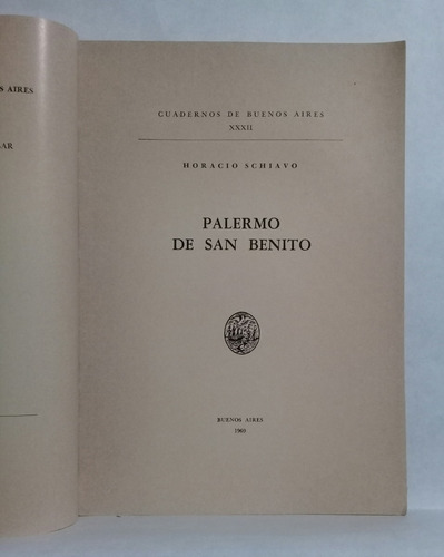 Imagen 3 de 6 de Palermo De San Benito Cuadernos Bs As Por Horacio Schiavo