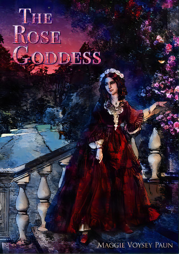 The Rose Goddess, De Voysey Paun, Maggie. Editorial Lulu Pr, Tapa Blanda En Inglés