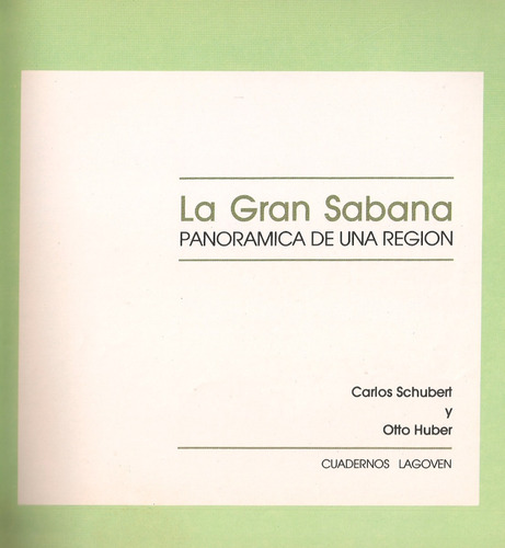 La Gran Sabana Panorámica De Una Región / Schubert Y Huber (Usado)