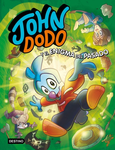 Libro John Dodo 2. John Dodo Y El Enigma Del Pasado