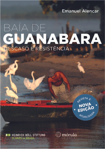 Libro Baia E Guanabara: Descaso E Resistencia De Alencar Ema