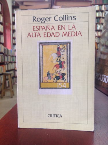 España En La Alta Edad Media - R. Collins