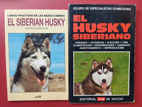 Paquete 2 Libros. El Husky Siberiano (Usado)