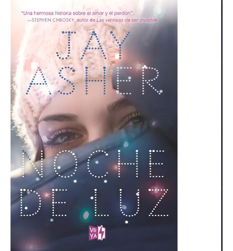 Noche De Luz - Autor: Jay Asher - V R Editoras