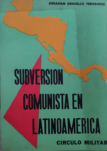 Subversion Comunista En Latinoamerica - Abraham Fernandez