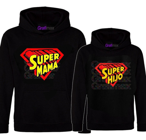 Pack Polerón Super Mamá Super Hijo Mujer Familia Grafimax