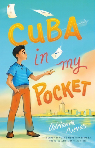Cuba In My Pocket, De Cuevas, Adrianna. Editorial Farrar Strauss & Giroux, Tapa Dura En Inglés