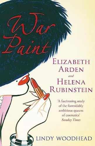 Libro: War Paint: Elizabeth Arden And Helena Rubinstein: The