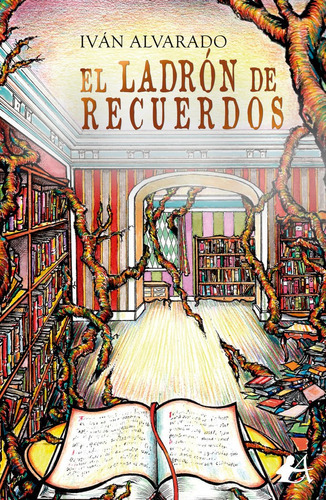 El Ladrãâ³n De Recuerdos, De Alvarado, Iván. Editorial Adarve, Tapa Blanda En Español