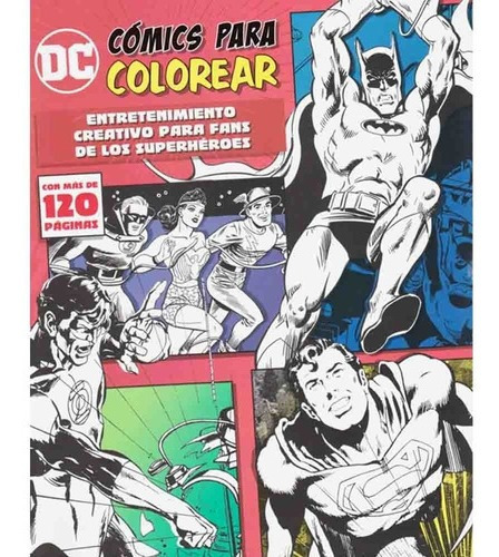Dc Comics Para Colorear - Varios Autores