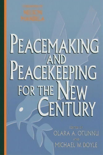 Peacemaking And Peacekeeping For The New Century, De Olara A. Otunnu. Editorial Rowman Littlefield, Tapa Blanda En Inglés