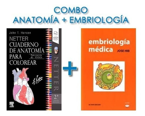 Imagen 1 de 1 de Combo Netter Cuaderno Anatomia + Hib Embriologia Promo...!!!