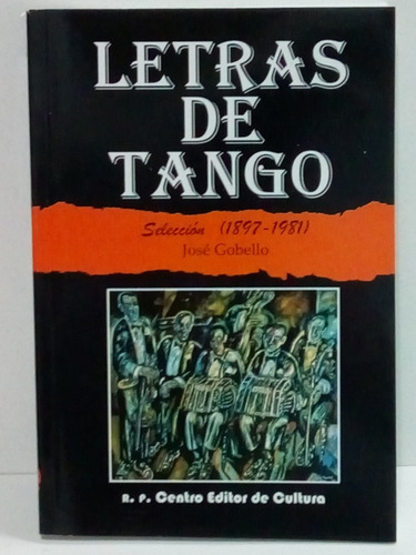 Letras De Tango - Jose Gobello