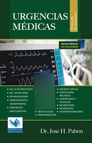 Libro Protocolo De Actuación Urgencias Médicas. Pautas Médic