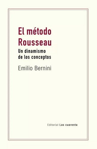 El Metodo Rousseau - Bernini, Emilio