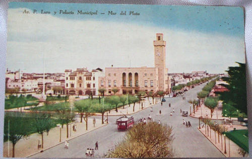 Postal Mar Del Plata Av. Luro Y Palacio Municipal Casa Rey