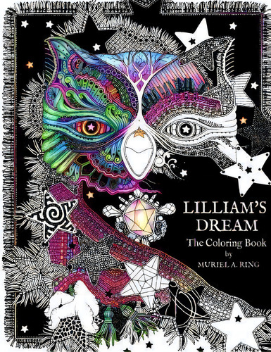 Lilliam's Dream : The Coloring Book, De Muriel A Ring. Editorial Createspace Independent Publishing Platform, Tapa Blanda En Inglés