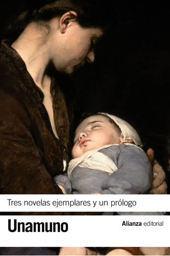Tres Novelas Ejemplares Y Un Prologo - Unamuno, Miguel De