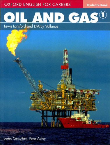 Oxford English For Careers-oil & Gas 1 Book - Lansford Lewis