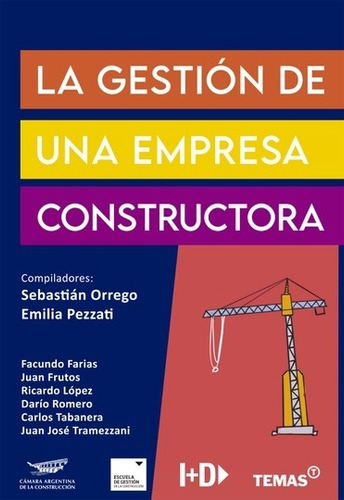 LA GESTION DE UNA EMPRESA CONSTRUCTORA, de Varios autores. Temas Grupo Editorial, tapa blanda en español, 2021