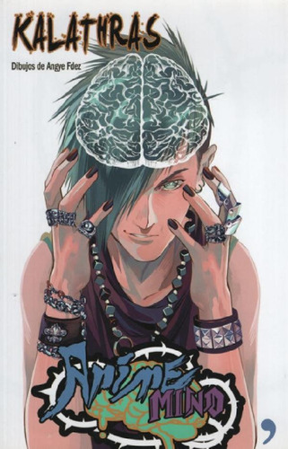 Libro - Anime Mind, De Kalathras. Editorial Pla, Tapa Bland