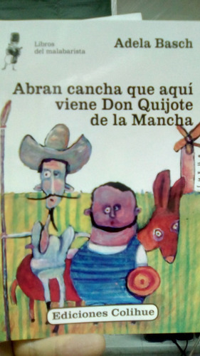 Abran Cancha Que Aqui Viene Don Quijote De La Mancha - Basch