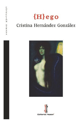 Libro {h}ego - Hernández Gonzalez, Cristina