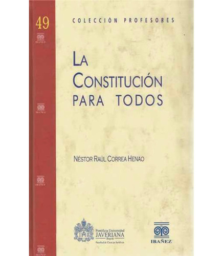 La Constitución Para Todos × Nestor Raul Correa Henao