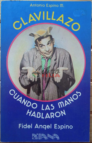 Cuando Las Manos Hablaron - Fidel Espino (1989) Clavillazo