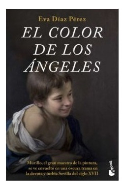 Libro Fisico El Color De Los Ángeles. Eva Díaz Pérez