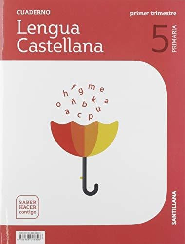 Cuaderno Lengua 5 Primaria 1 Trim Saber Hacer Contigo