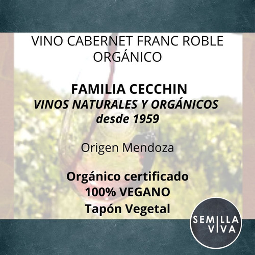 Imagen 3 de 10 de Vino Orgánico Cabernet Franc Roble X 3 - Familia Cecchin