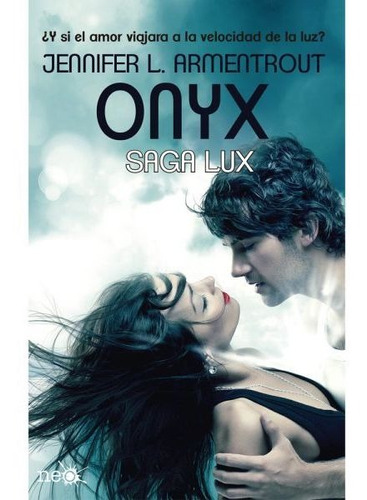 Libro Saga Lux 2: Onyx - Jennifer L. Armentrout