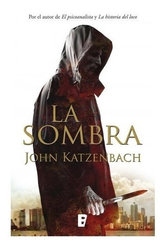 La Sombra - Katzenbach, John