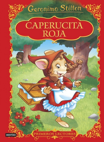 Geronimo Stilton Primeros Lectores - Caperucita Roja  - Gero