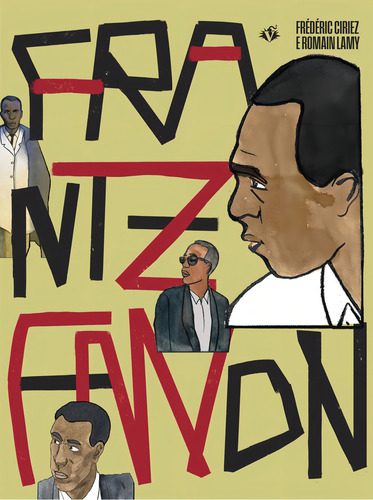 Frantz Fanon, De Frédéric Ciriez. Editora Veneta, Capa Dura, Edição 1 Em Português, 2023