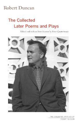 Libro Robert Duncan : The Collected Later Poems And Plays...