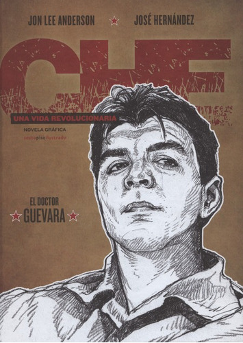 Libro Che Una Vida Revolucionaria El Doctor Guevara