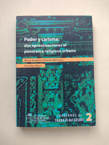 Poder Y Carisma : Dos Aproximaciones Al Panorama Religioso 