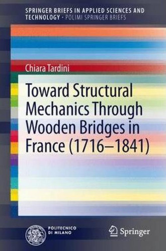 Libro Toward Structural Mechanics Through Wooden Bridges ...