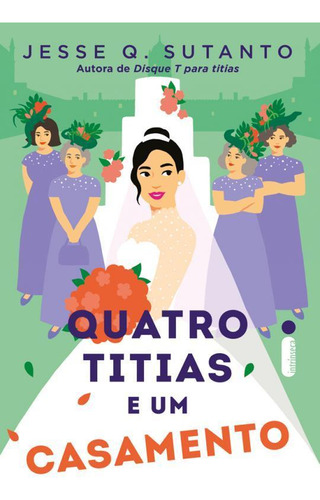 Quatro Titias E Um Casamento (livro 2)