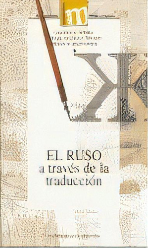 Ruso A Traves De La Traduccion,el, De Verba,galyna G.. Editorial Universidad Granada En Español
