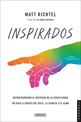 Inspirados, De Matt Richtel. Editorial Urano, Tapa Blanda En Español, 2023