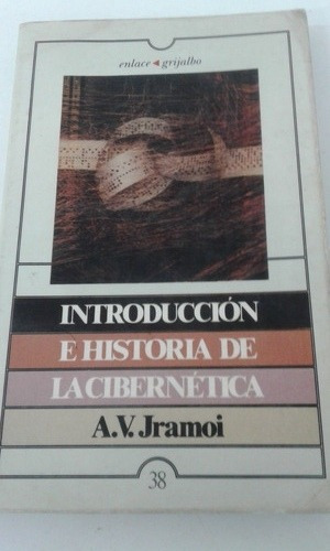 Introducción E Historia De La Cibernética. Jramoi