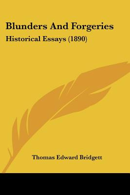 Libro Blunders And Forgeries: Historical Essays (1890) - ...