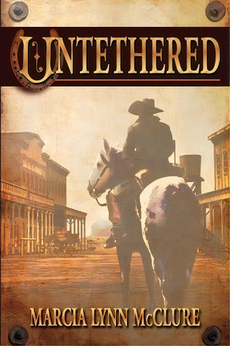 Untethered, De Marcia Lynn Mcclure. Editorial Distractions Ink, Tapa Blanda En Inglés