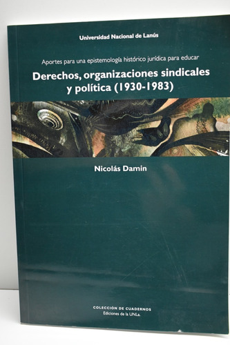 Derechos, Organizaciones Sindicales Y Políticas (1930-1 C146