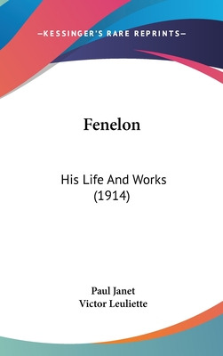Libro Fenelon: His Life And Works (1914) - Janet, Paul