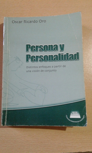 Persona Y Personalidad. De Oscar Ricardo Oro  